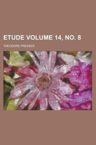 Cover of Etude Volume 14, No. 8