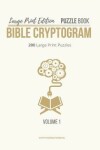 Book cover for Large Print Edition Puzzle Book Bible Cryptogram