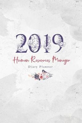 Book cover for 2019 Human Resources Manager Diary Planner