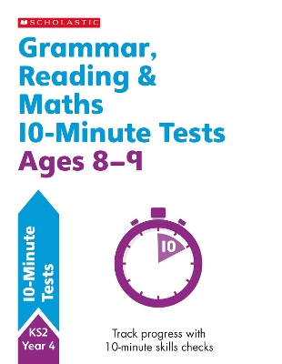 Cover of Grammar, Reading & Maths 10-Minute Tests Ages 8-9