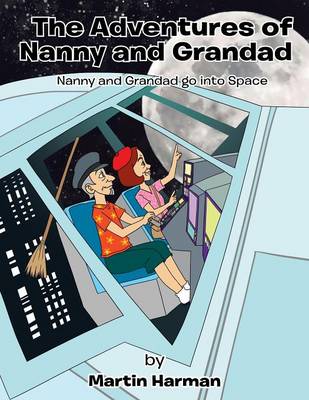 Cover of Nanny and Grandad Go Into Space