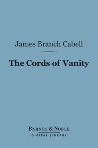 Cover of The Cords of Vanity (Barnes & Noble Digital Library)