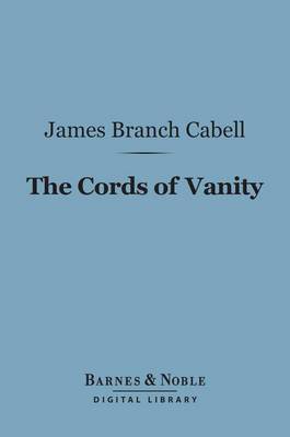 Cover of The Cords of Vanity (Barnes & Noble Digital Library)