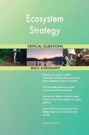 Cover of Ecosystem Strategy Critical Questions Skills Assessment