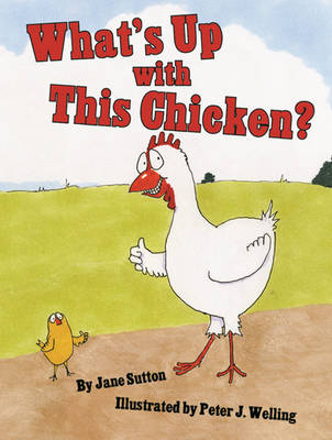 Book cover for What's Up with This Chicken?