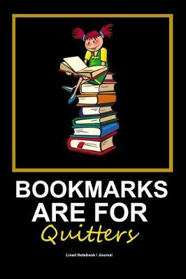 Cover of Bookmarks are for quitters