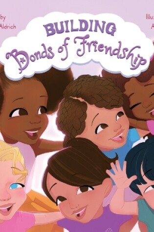 Cover of Building Bonds of Friendship