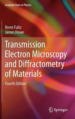 Book cover for Transmission Electron Microscopy and Diffractometry of Materials
