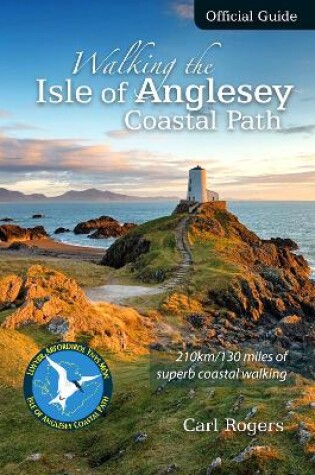 Cover of Walking the Isle of Anglesey Coastal Path - Official Guide