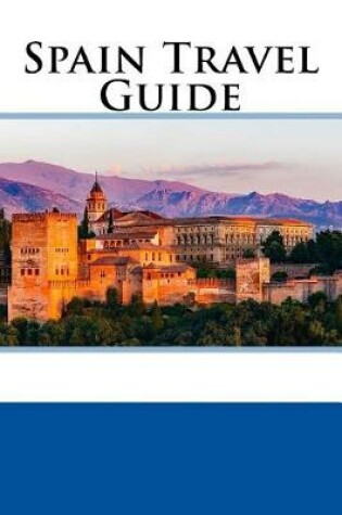 Cover of Spain Travel Guide