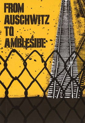 Cover of From Auschwitz to Ambleside
