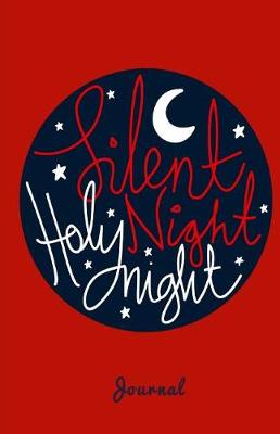 Book cover for Silent Night Holy Night Journal