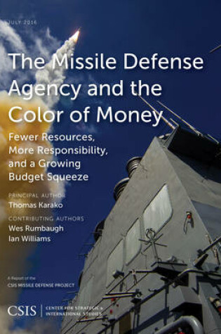 Cover of The Missile Defense Agency and the Color of Money