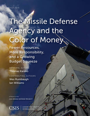 Book cover for The Missile Defense Agency and the Color of Money