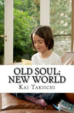 Cover of Old Soul; New World