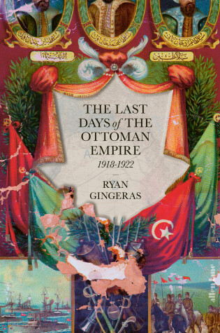 Cover of The Last Days of the Ottoman Empire