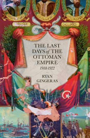 Cover of The Last Days of the Ottoman Empire