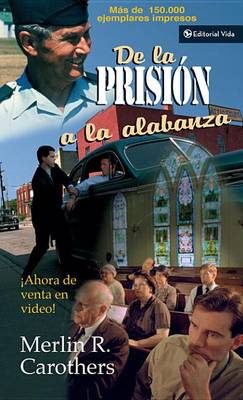 Book cover for de la Prisión a la Alabanza