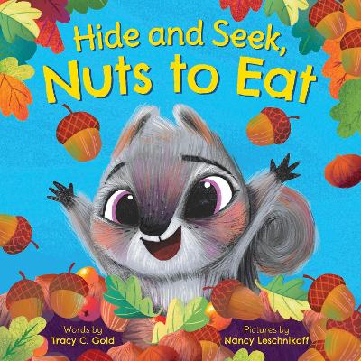 Book cover for Hide and Seek, Nuts to Eat