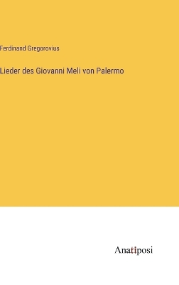 Book cover for Lieder des Giovanni Meli von Palermo