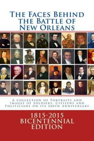 Cover of The Faces Behind the Battle of New Orleans