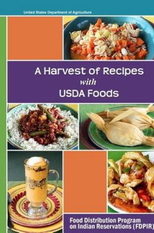 Cover of A Harvest of Recipes USDA Foods