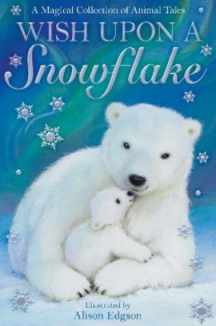 Cover of Wish Upon a Snowflake