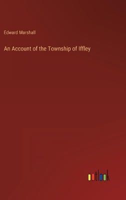 Book cover for An Account of the Township of Iffley