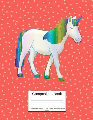 Book cover for Composition Book 200 Sheets/400 Pages/8.5 X 11 In. College Ruled/ Unicorn Blue Green