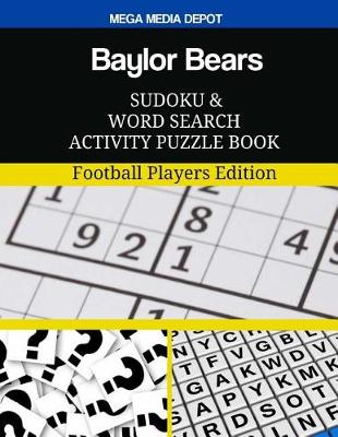 Book cover for Baylor Bears Sudoku and Word Search Activity Puzzle Book