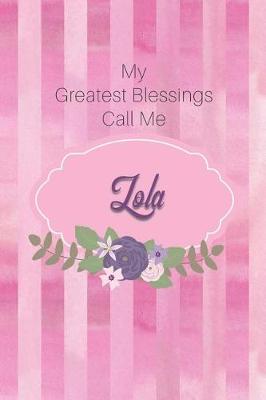 Book cover for My Greatest Blessings Call Me Lola