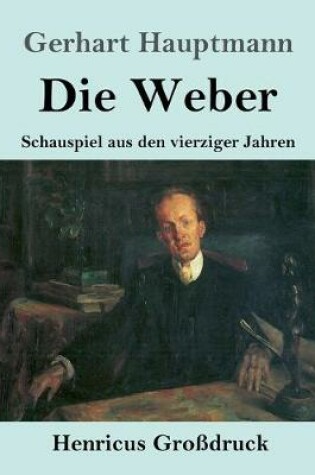 Cover of Die Weber (Großdruck)