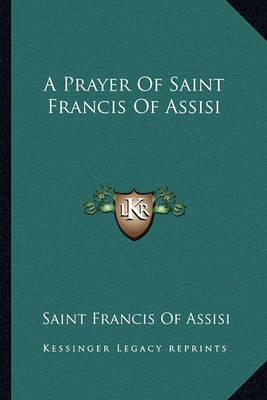 Book cover for A Prayer of Saint Francis of Assisi