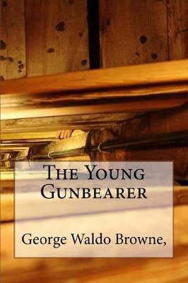 Book cover for The Young Gunbearer