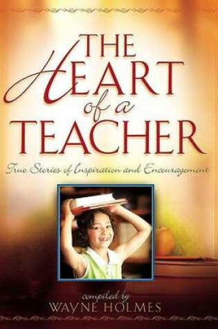 Cover of The Heart of a Teacher