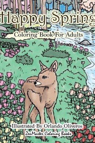 Cover of Happy Spring Coloring Book for Adults