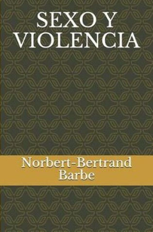 Cover of Sexo Y Violencia