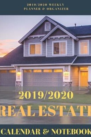 Cover of Real Estate Organizer 2019/2020 Calendar & Notebook