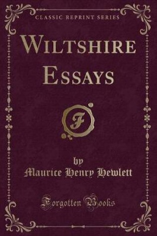 Cover of Wiltshire Essays (Classic Reprint)