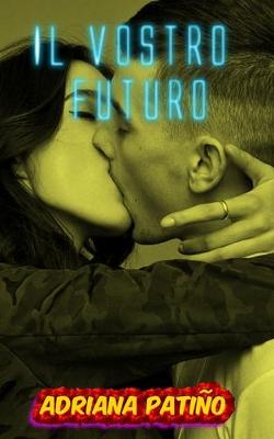 Book cover for Il vostro futuro