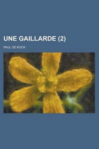 Cover of Une Gaillarde (2 )