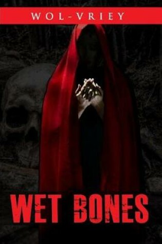 Cover of Wet Bones
