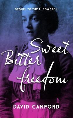 Book cover for Sweet Bitter Freedom