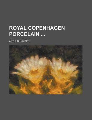 Book cover for Royal Copenhagen Porcelain