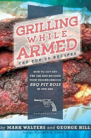 Cover of Grilling While Armed