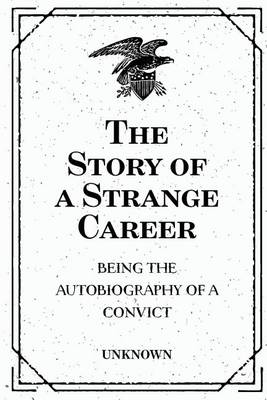 Book cover for The Story of a Strange Career