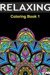 Book cover for Relaxing Coloring Book 1