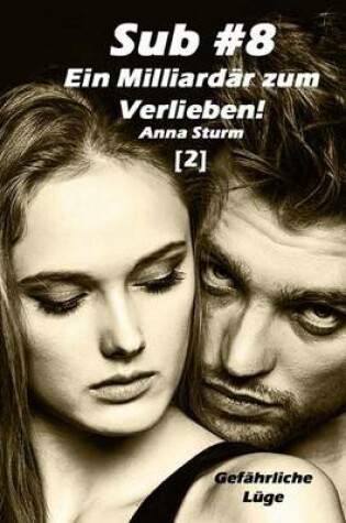 Cover of Sub #8 - Ein Milliardär zum Verlieben! (2)