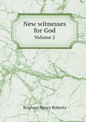 Book cover for New witnesses for God Volume 2