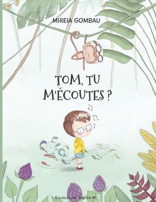 Book cover for Tom, tu m'ecoutes ?